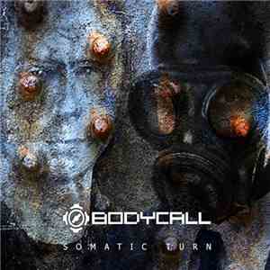Bodycall - Somatic Turn download flac