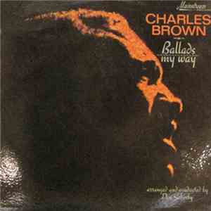 Charles Brown - Ballads My Way download flac