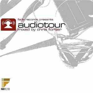 Chris Fortier - Fade Records Presents Audiotour download flac