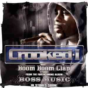 Crooked I - Boom Boom Clap download flac
