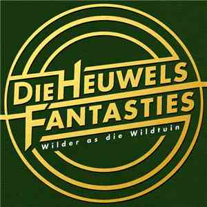 Die Heuwels Fantasties - Wilder As Die Wildtuin download flac