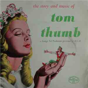Embassy Singers & Players - The Story And Music Of Tom Thumb download flac