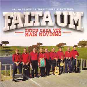 Falta Um - Estou Cada Vez Mais Novinho download flac