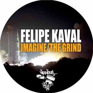 Felipe Kaval - Imagine / The Grind download flac