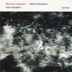 Franz Schubert - Valery Afanassiev - Moments Musicaux download flac