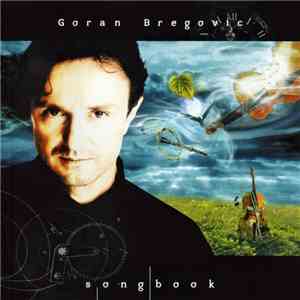 Goran Bregovic - Songbook download flac