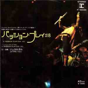 Jethro Tull - A Passion Play Edit#8- Edit#9 download flac