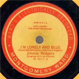 Jimmie Rodgers - I'm Lonely And Blue / Treasures Untold download flac