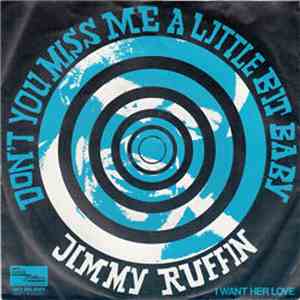 Jimmy Ruffin - Don't You Miss Me A Little Bit Baby download flac