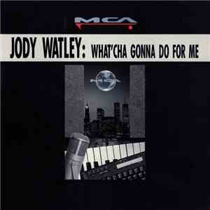 Jody Watley - What'cha Gonna Do For Me download flac