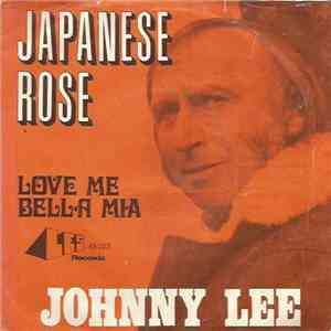 Johnny Lee  - Japanese rose download flac