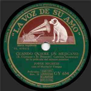 Jorge Negrete - Cuando Quiere Un Mejicano / El Sueño download flac