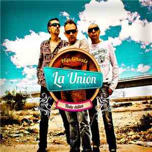 La Unión - Hip.Gnosis Todo éxitos download flac