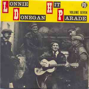 Lonnie Donegan & His Group - Lonnie Donegan Hit Parade Volume Seven download flac