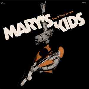 Mary's Kids - Don't Back Down download flac