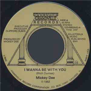Mickey Dee  - I Wanna Be With You FLAC album