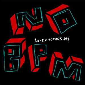 No BPM - Love Another Day download flac