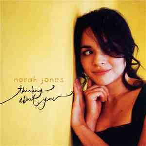 Norah Jones - Thinking About You download flac
