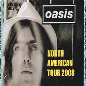 Oasis  - North American Tour 2008 download flac