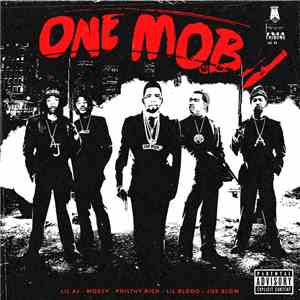 Philthy Rich, Lil' Blood, Mozzy, Joe Blow , Lil AJ - One Mob download flac