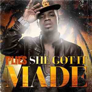 Plies - She Got It Made download flac