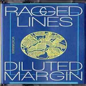 Ragged Lines - Diluted Margin FLAC album