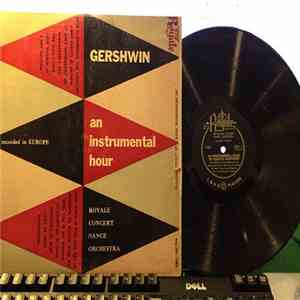 Royale Concert Dance Orchestra - An Instrumental Hour Of George Gershwin download flac