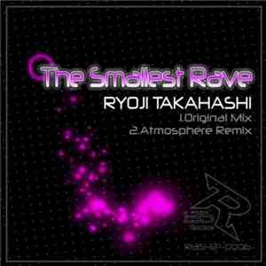 Ryoji Takahashi - The Smallest Rave download flac