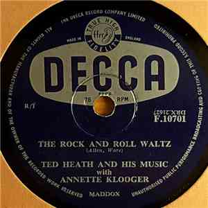 Ted Heath And His Music With Annette Klooger - The Rock And Roll Waltz / Rock Around The Island download flac