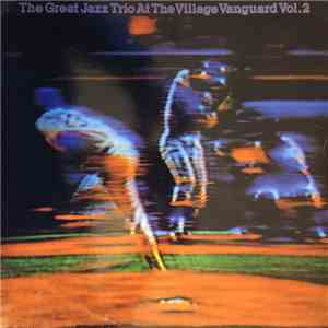 The Great Jazz Trio - At The Village Vanguard Vol.2 download flac