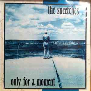 The Sneetches - Only For A Moment download flac
