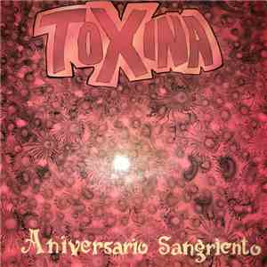 Toxina  - Aniversario Sangriento download flac