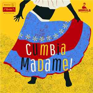 Various - Cumbia Madame ! download flac