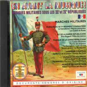 Various - Musiques Militaires Sous Les III Et IV Républiques Vol.4 download flac