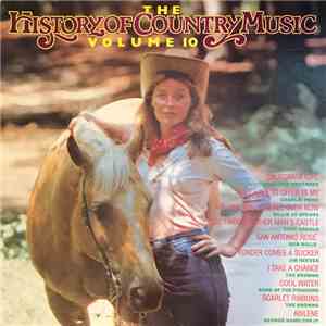 Various - The History Of Country Music. Volume 10 download flac