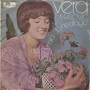 Vera Matović - Od Nemila Do Nedraga download flac