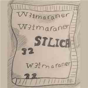 W3imaraner - Silica 32 download flac