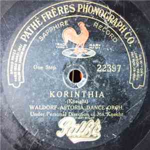 Waldorf-Astoria Orchestra - Korinthia / When Shadows Fall I Hear You Calling Callifornia download flac