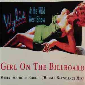Wylie & The Wild West Show - Girl On The Billboard download flac