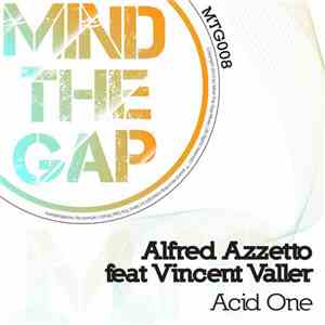 Alfred Azzetto Feat Vincent Valler - Acid One download flac
