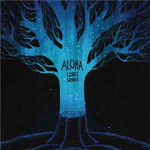Aloha  - Light Works download flac