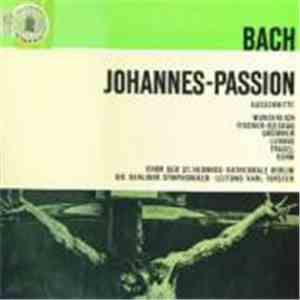 Bach, Grümmer, Wunderlich, Kohn, Fischer-Dieskau, Berliner Symphoniker, Karl Forster - Johannes Passion BWV 245 download flac