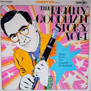 Benny Goodman - The Benny Goodman Story Vol.1 download flac