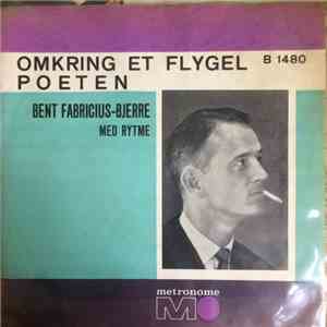 Bent Fabricius-Bjerre Med Rytme - Omkring Et Flygel / Poeten download flac