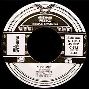 Bill Withers - Use Me / Ain't No Sunshine download flac