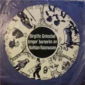 Birgitte Grimstad - Birgitte Grimstad Synger Barnerim Av Halfdan Rasmussen download flac