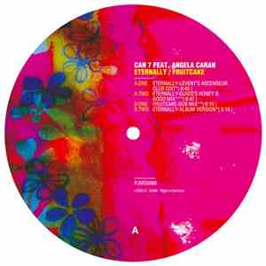 Can 7 Feat. Angela Caran - Eternally / Fruitcake download flac