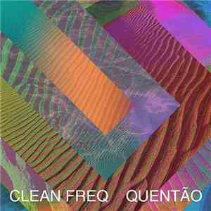 Clean Freq - Quentão download flac