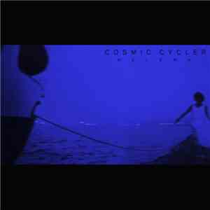 Cosmic Cycler - Helena download flac