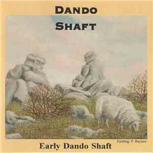 Dando Shaft - Early Dando Shaft download flac